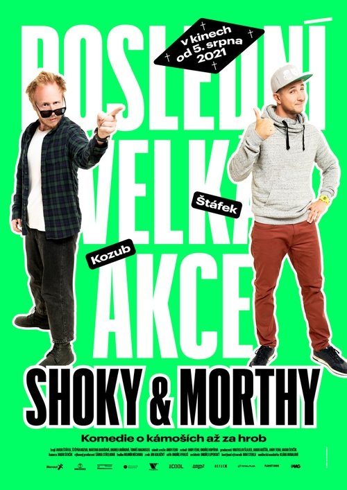Shoky & Morthy: Poslední velká akce movie poster player