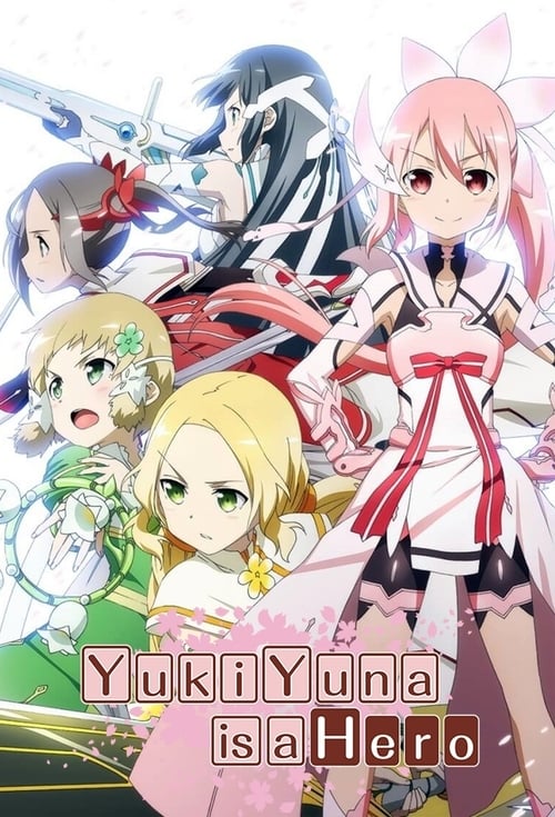 Yuki Yuna is a Hero poster