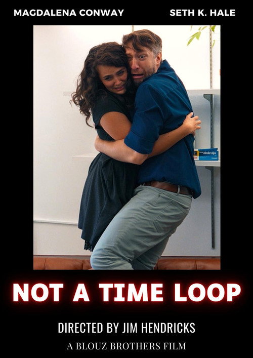 Not a Time Loop