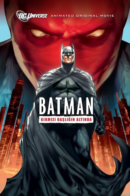 Batman: Kırmızı Başlığın Altında ( Batman: Under the Red Hood )
