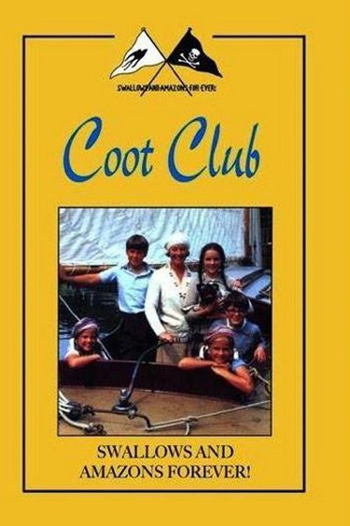 Swallows and Amazons Forever!: Coot Club 1984