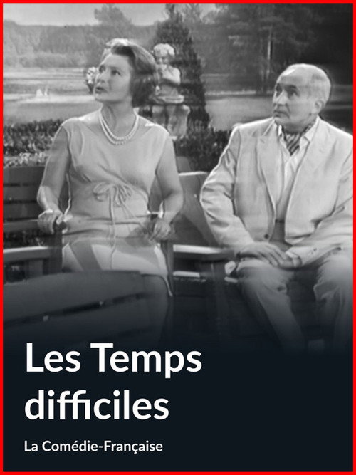 Les Temps Difficiles