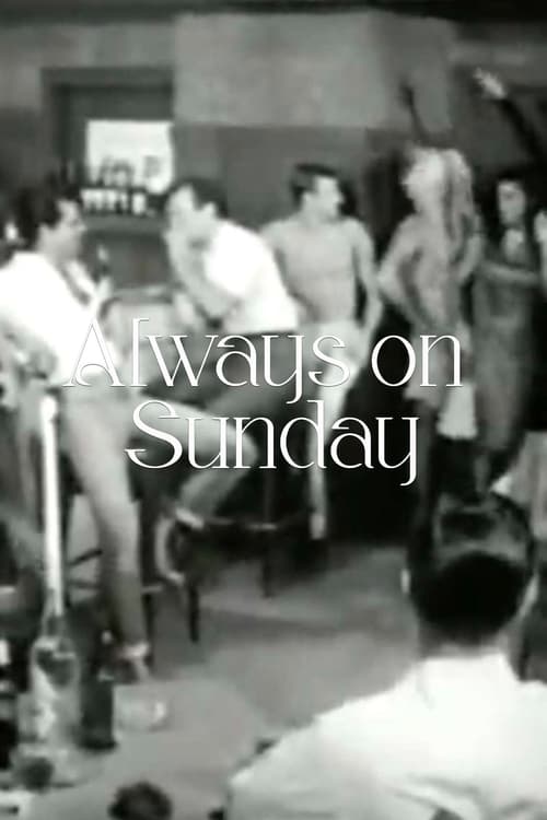 Always on Sunday (1962)