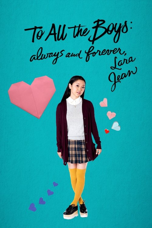 To All The Boys: Always And Forever, Lara Jean 2021