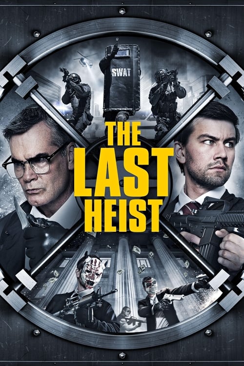 The Last Heist (2016) poster