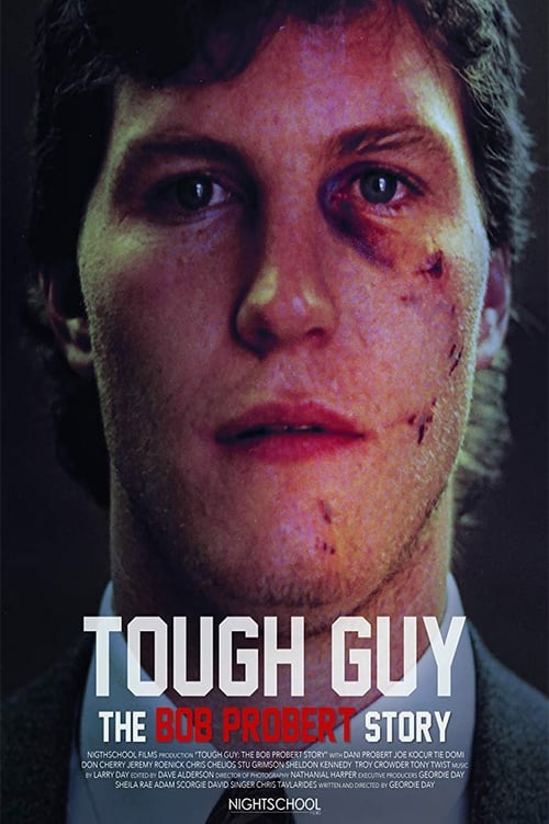 Tough Guy: The Bob Probert Story 2018