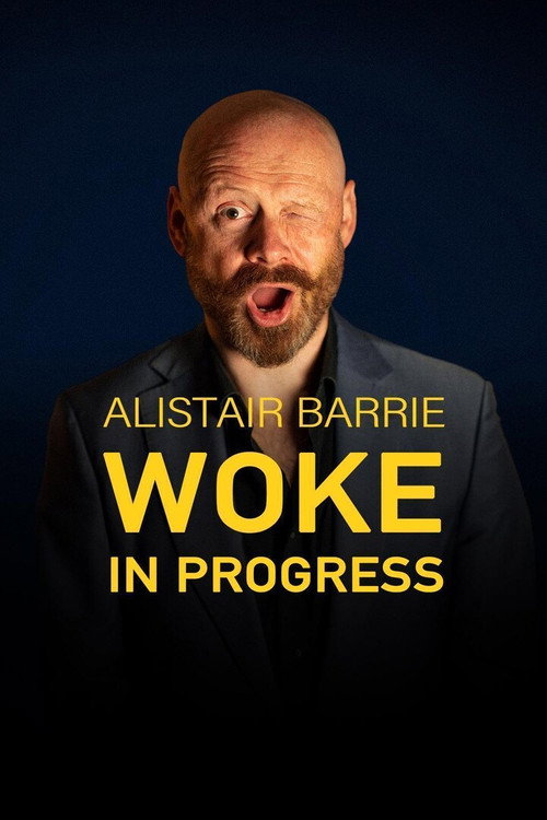 Alistair Barrie: Woke in Progress