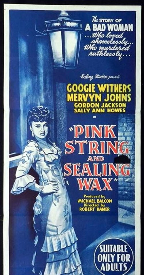 Pink String and Sealing Wax 1945 Pink String and Sealing Wax 1945