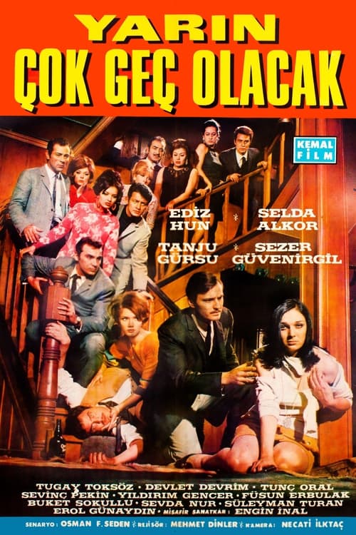 Yarın Çok Geç Olacak (1967)