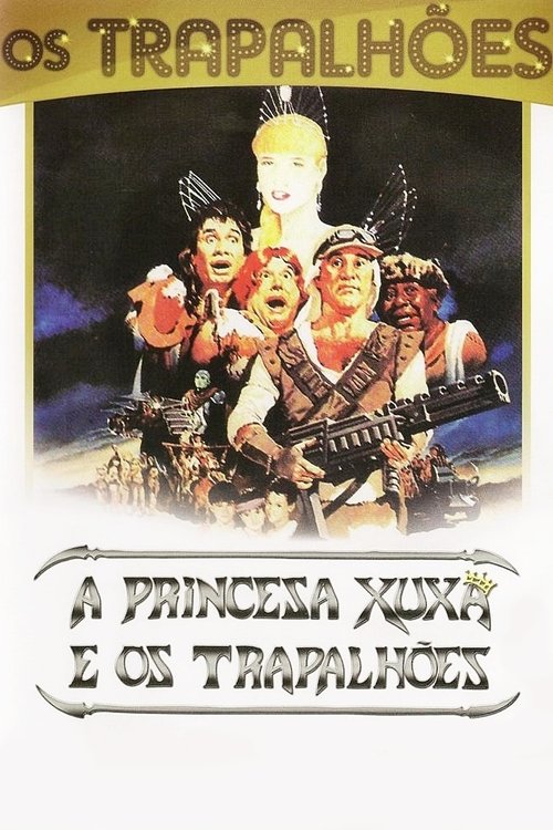 A Princesa Xuxa e os Trapalhões (1989)