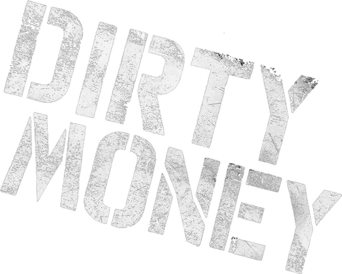 Dirty Money