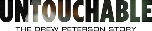 Drew Peterson: Untouchable