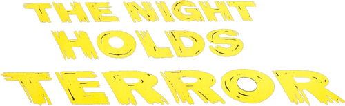 The Night Holds Terror
