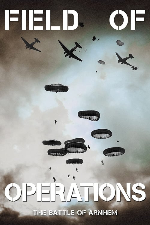 Field of Operations: The Battle of Arnhem poster