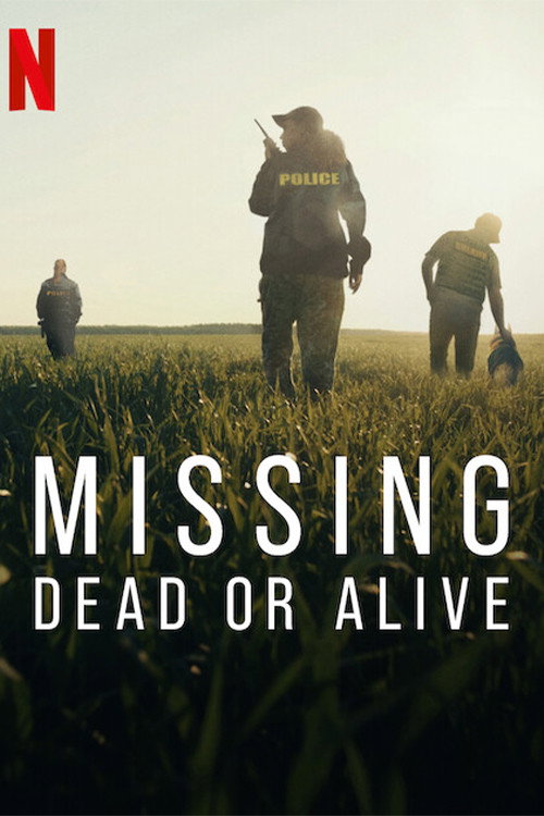 Missing Dead Or Live