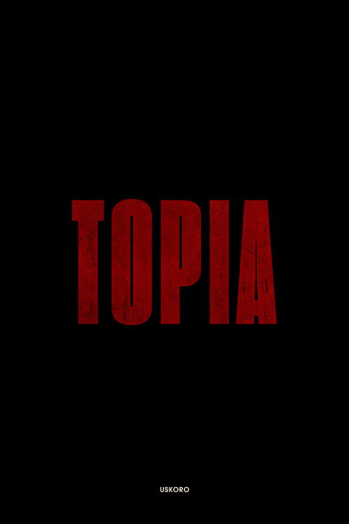 Topia poster