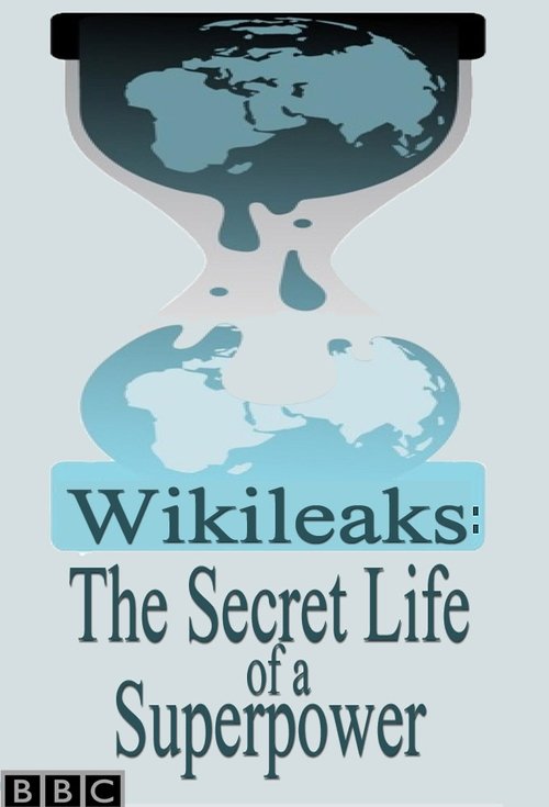 Wikileaks: The Secret Life of a Superpower cover
