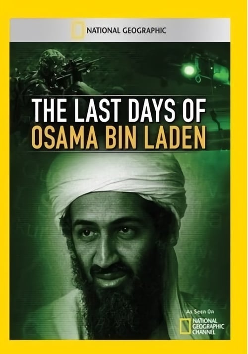 Los últimos días de Osama Bin Laden 2011