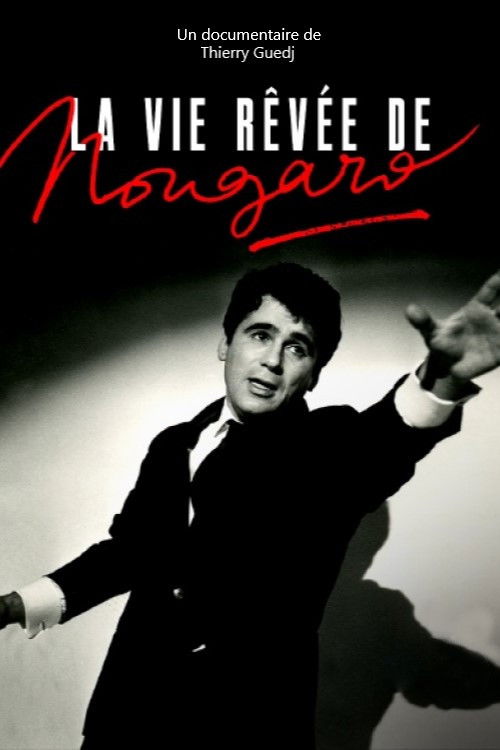 La Vie rêvée de Nougaro poster