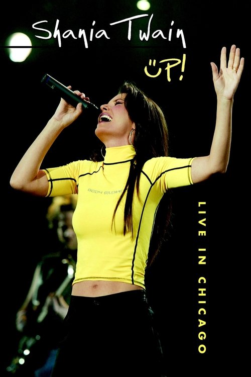 Poster pentru Shania Twain Up! Live in Chicago