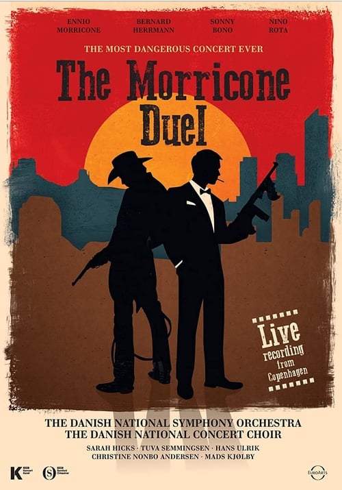 The Morricone Duel – The Most Dangerous Concert Ever 2018