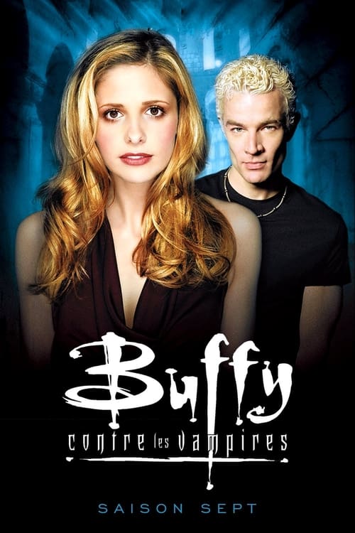Regarder Buffy contre les vampires - Saison 7 en streaming complet