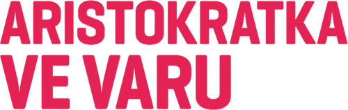 Aristokratka ve varu