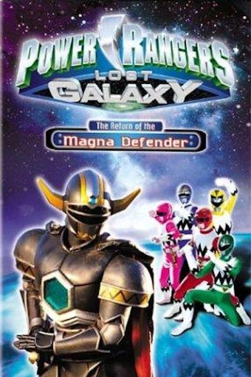 Power Rangers Lost Galaxy: Return of the Magna Defender 1999