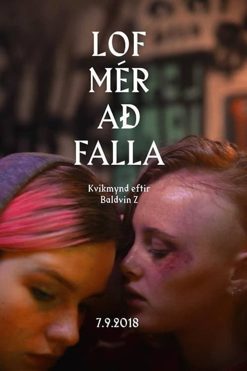 Lof mér að falla (2018) poster