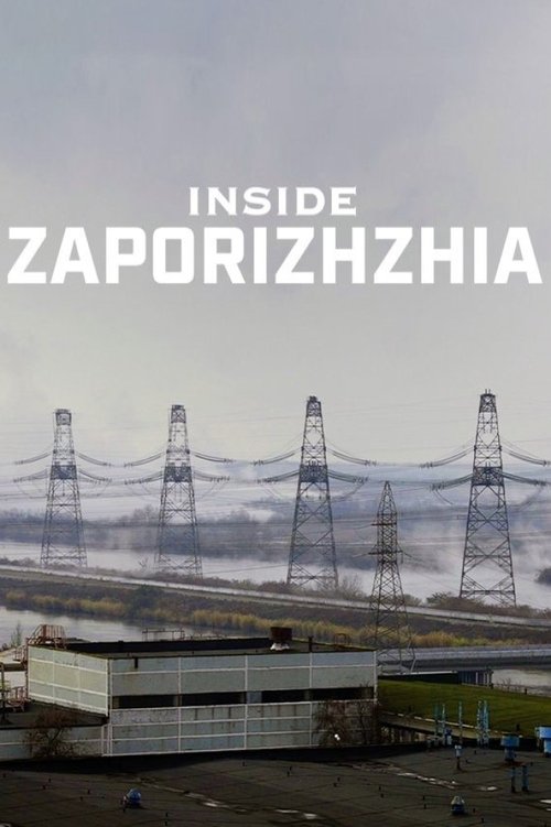 Inside Zaporijjia - Une centrale nucléaire dans la guerre