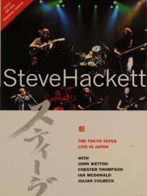 Steve Hackett: The Tokyo Tapes: Live In Japan 1996 2001