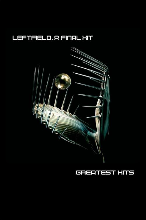 Leftfield: A Final Hit 2005