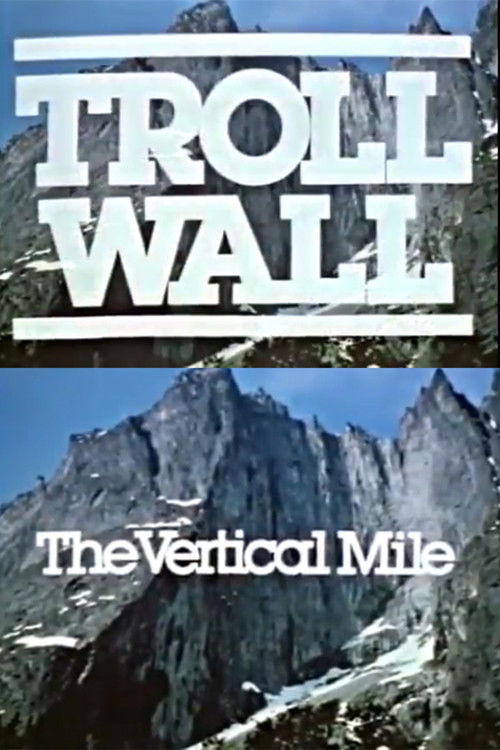 Troll Wall - The Vertical Mile poster