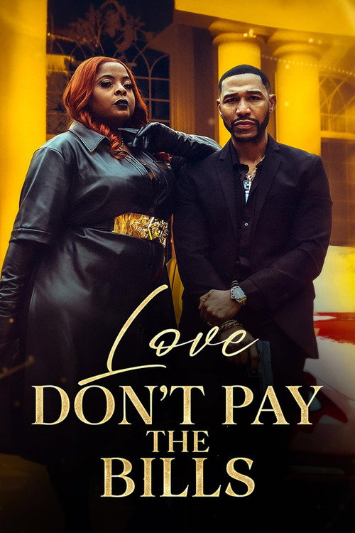 Love Don't Pay the Bills