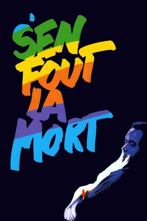 S'en fout la mort (1990) poster