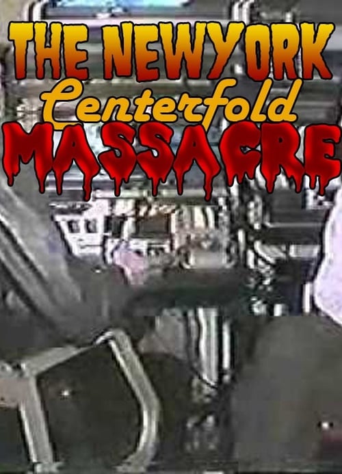 The New York Centerfold Massacre 1985