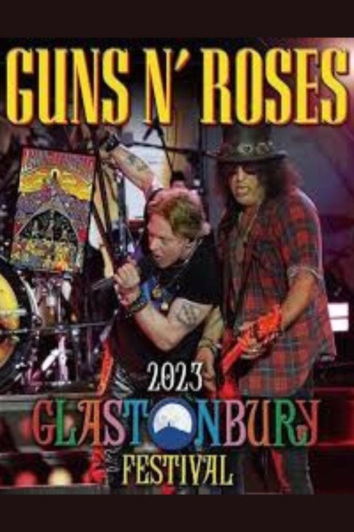 Guns N' Roses - Live at Glastonbury Festival 2023