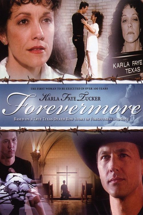 Karla Faye Tucker: Forevermore Movie Poster Image