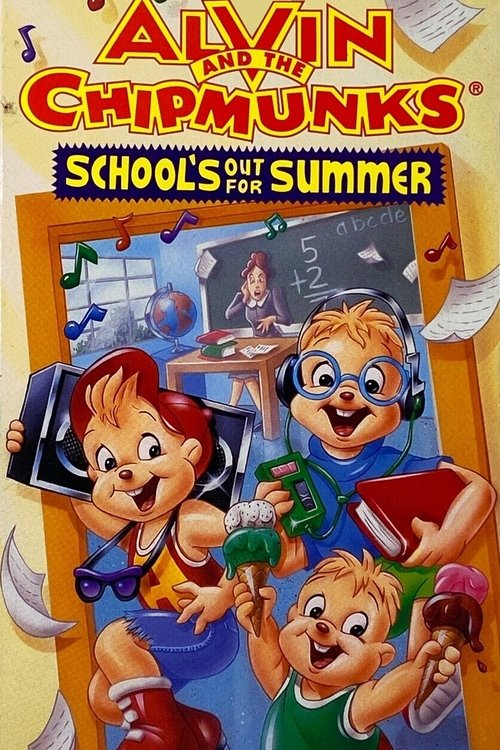 Alvin and the Chipmunks: School's Out for Summer (1994) poster
