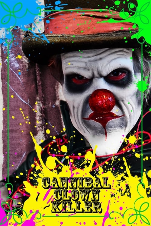 Cannibal Clown Killer (2015) poster