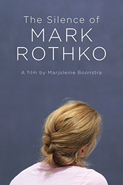 The Silence of Mark Rothko poster