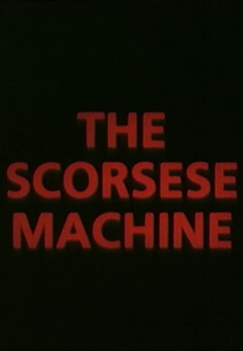 The Scorsese Machine 1994