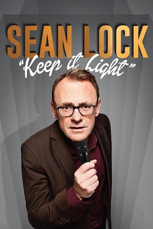 Sean Lock: Keep It Light Movie Poster Image