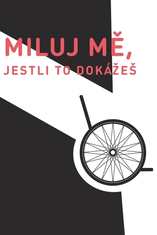 Miluj mě, jestli to dokážeš 2016