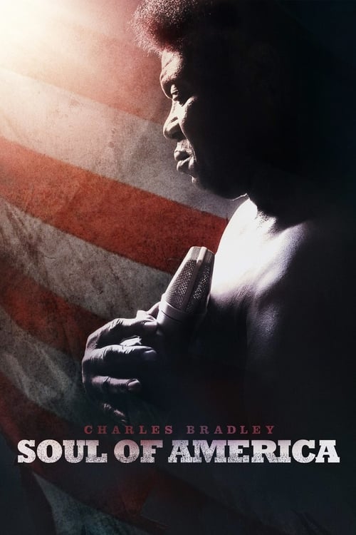 Charles Bradley: Soul of America Movie Poster Image