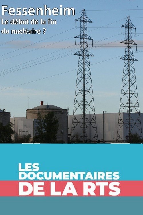 Fessenheim - le début de la fin du nucléaire ? 2020