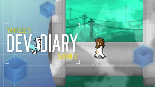 Yahtzee's Dev Diary S02E02