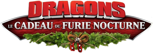Dragons : Le cadeau du Furie Nocturne