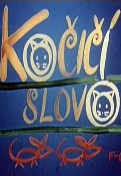 Assistir Kocicí slovo Online