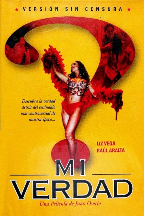 Mi Verdad (2004) poster